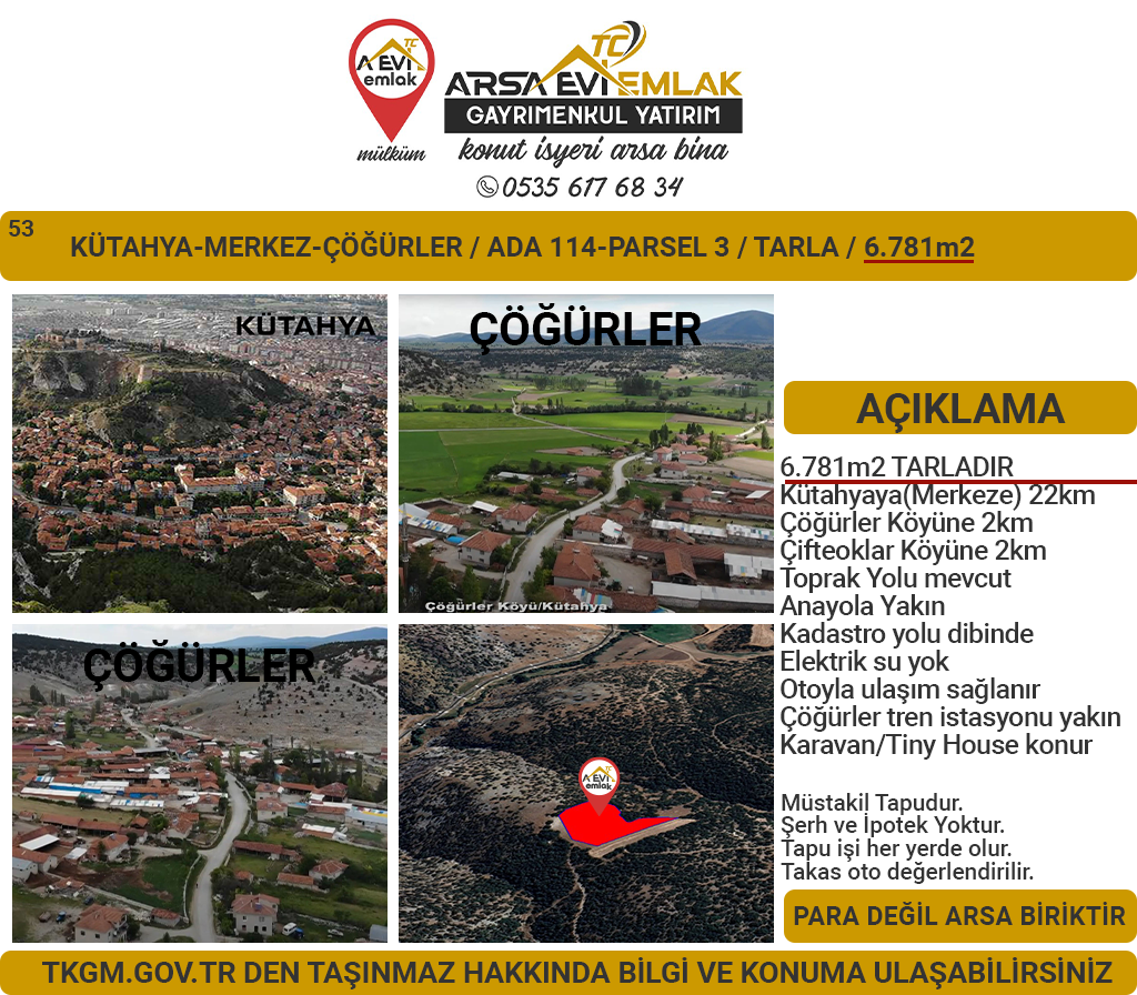 Kütahya Merkez Çöğürler Satılık 6781m2 Tarla